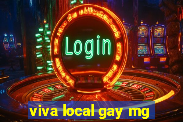 viva local gay mg